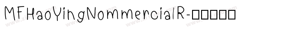 MFHaoYingNommercialR字体转换