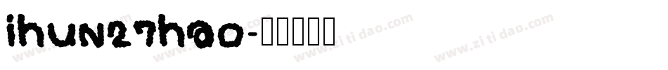 ihun27hao字体转换
