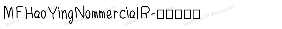 MFHaoYingNommercialR字体转换