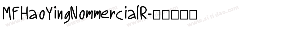 MFHaoYingNommercialR字体转换