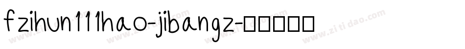 fzihun111hao-jibangz字体转换