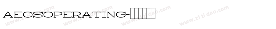 AeosOperating字体转换