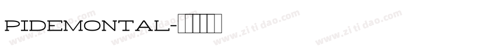 Pidemontal字体转换
