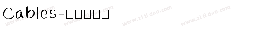 Cables字体转换