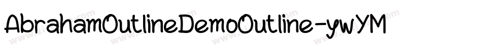 AbrahamOutlineDemoOutline-ywYMM字体转换