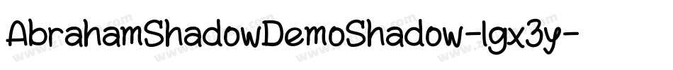 AbrahamShadowDemoShadow-lgx3y字体转换