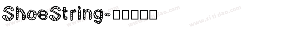 ShoeString字体转换