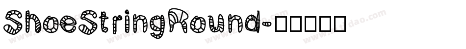 ShoeStringRound字体转换