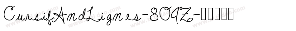 CursifAndLignes-8OJZ字体转换