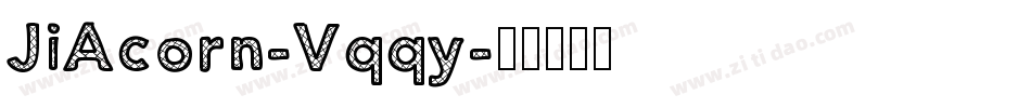 JiAcorn-Vqqy字体转换