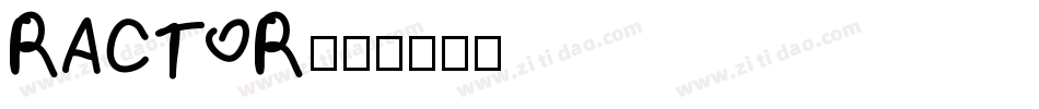 RACTOR字体转换
