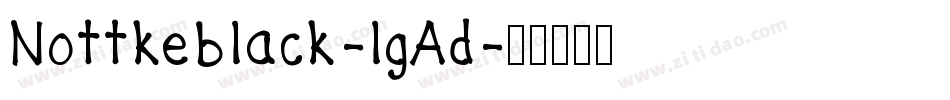 Nottkeblack-lgAd字体转换