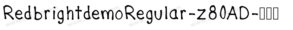 RedbrightdemoRegular-z80AD字体转换