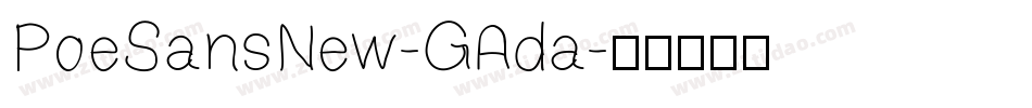 PoeSansNew-GAda字体转换