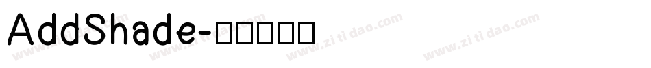 AddShade字体转换