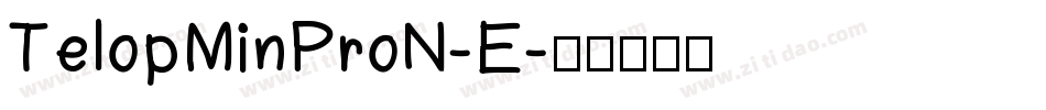 TelopMinProN-E字体转换