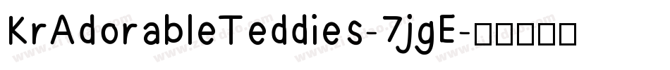KrAdorableTeddies-7jgE字体转换
