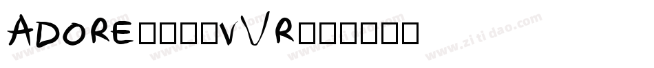 Adore64-0vVr字体转换