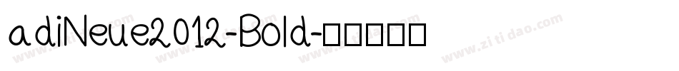 adiNeue2012-Bold字体转换