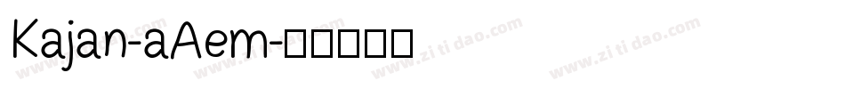 Kajan-aAem字体转换