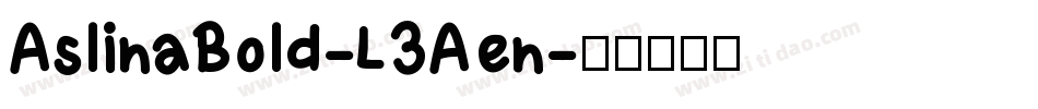 AslinaBold-L3Aen字体转换