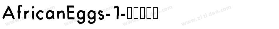AfricanEggs-1字体转换