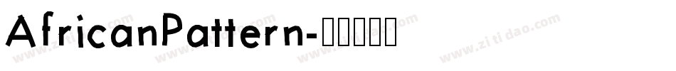 AfricanPattern字体转换