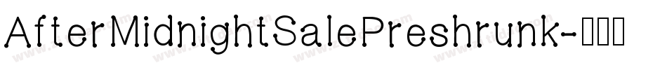 AfterMidnightSalePreshrunk字体转换