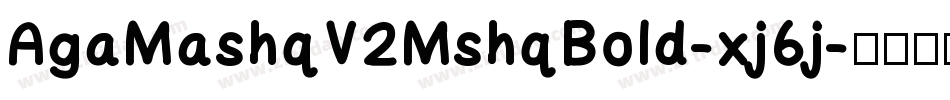 AgaMashqV2MshqBold-xj6j字体转换