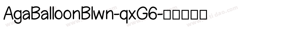 AgaBalloonBlwn-qxG6字体转换