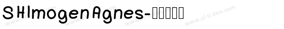 SHImogenAgnes字体转换