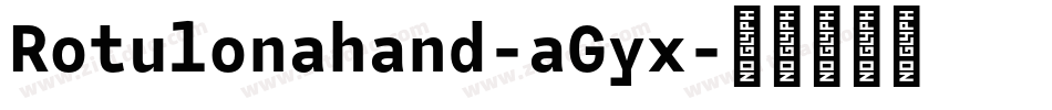 Rotulonahand-aGyx字体转换