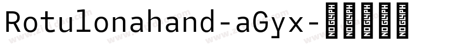 Rotulonahand-aGyx字体转换