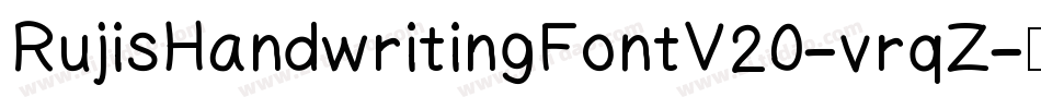 RujisHandwritingFontV20-vrqZ字体转换