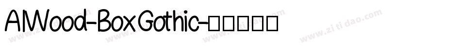 AIWood-BoxGothic字体转换