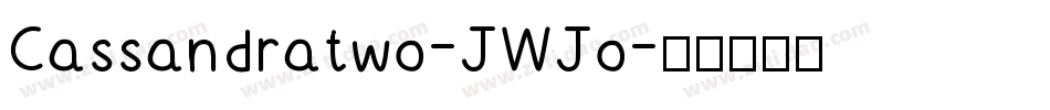 Cassandratwo-JWJo字体转换