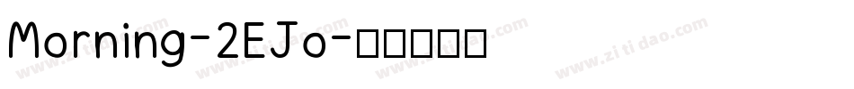Morning-2EJo字体转换