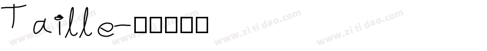 Taille字体转换