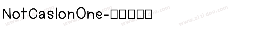 NotCaslonOne字体转换