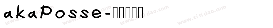 akaPosse字体转换