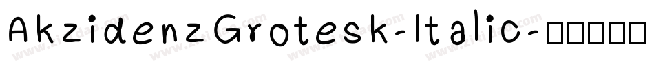 AkzidenzGrotesk-Italic字体转换