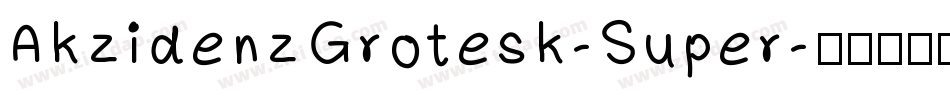 AkzidenzGrotesk-Super字体转换