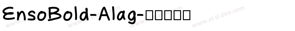 EnsoBold-Alag字体转换