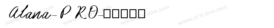 Alana-PRO字体转换