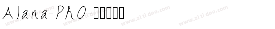 Alana-PRO字体转换