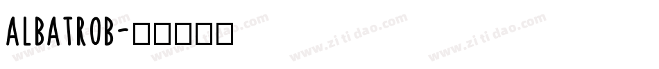 albatrob字体转换