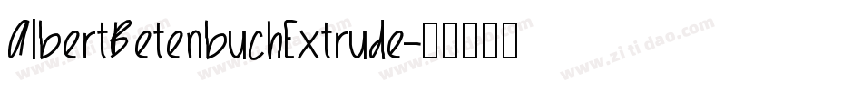 AlbertBetenbuchExtrude字体转换
