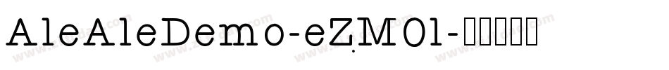 AleAleDemo-eZM0l字体转换