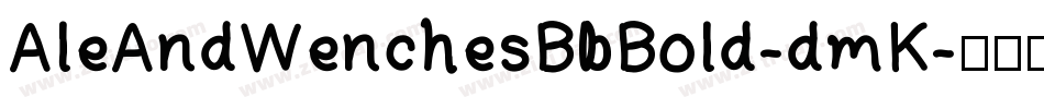 AleAndWenchesBbBold-dmK字体转换