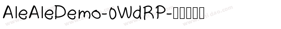 AleAleDemo-0WdRP字体转换